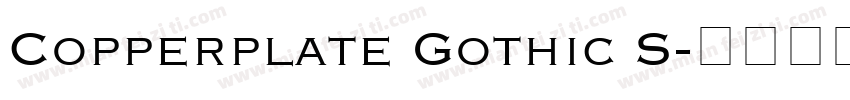 Copperplate Gothic S字体转换